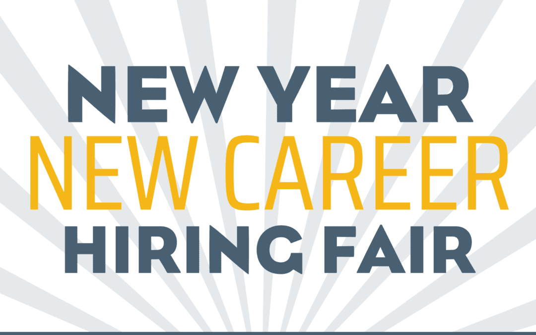 New Year, New Career Hiring Fair